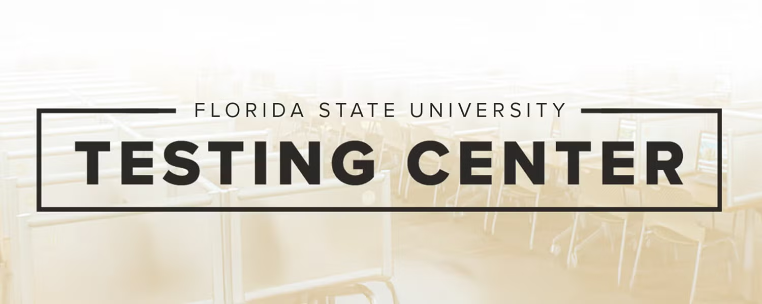 Banner that reads "Florida State University Testing Center"