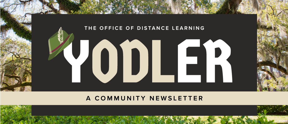 Graphic of Yodler banner that reads The Office of Distance Learning Yodler a Community Newsletter