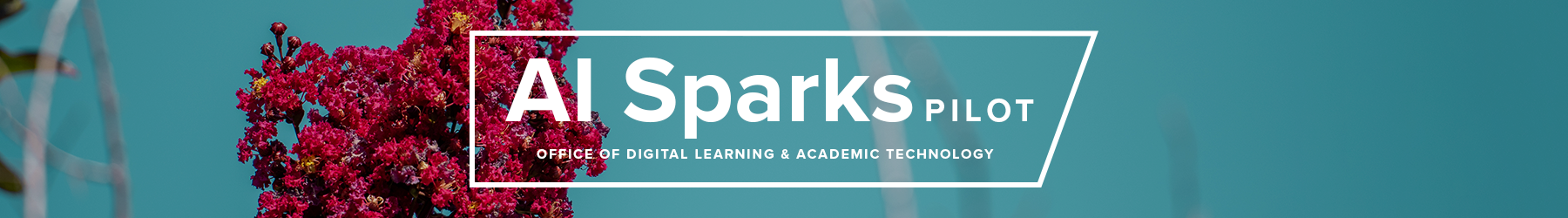 AI Sparks Pilot FSU Office of Digital Learning and Academic Technology