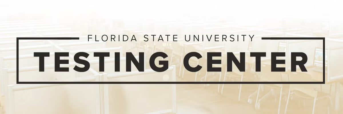 Banner that reads "Florida State University Testing Center"