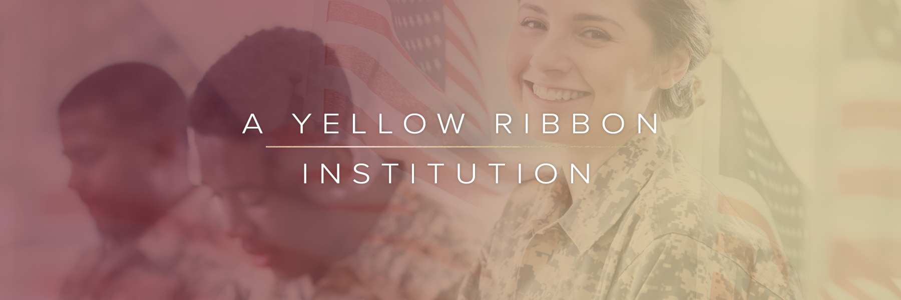 A Yellow Ribbon Institution